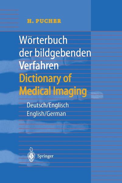 Produktbild: W&ouml;rterbuch der bildgebenden Verfahren/Dictionary of Medical Imaging