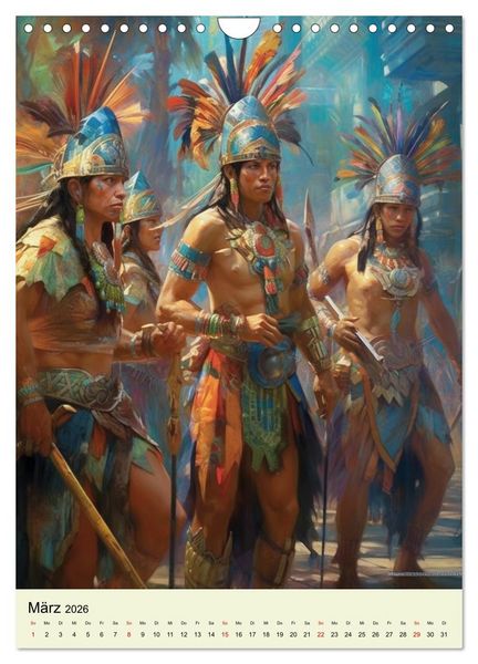 Produktbild: Fantasy-Azteken. Mesoamerikanische Krieger einer Hochkultur (Wandkalender 2026 DIN A4 hoch), CALVENDO Monatskalender