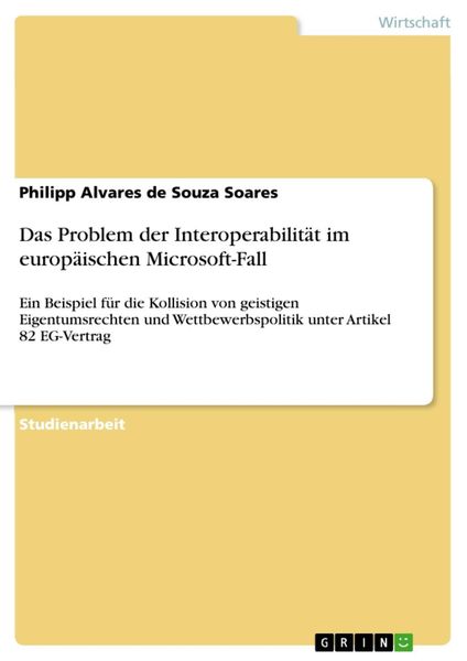Produktbild: Das Problem der Interoperabilit&auml;t im europ&auml;ischen Microsoft-Fall