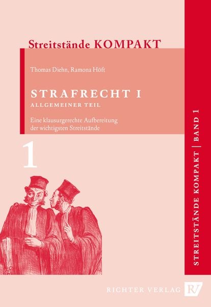 Streitstände Kompakt / Streitstände Kompakt - Band 1 - Strafrecht 1 Allgemeiner Teil, Taschenbuch von Ramona Höft, Richter, Hans-Peter,