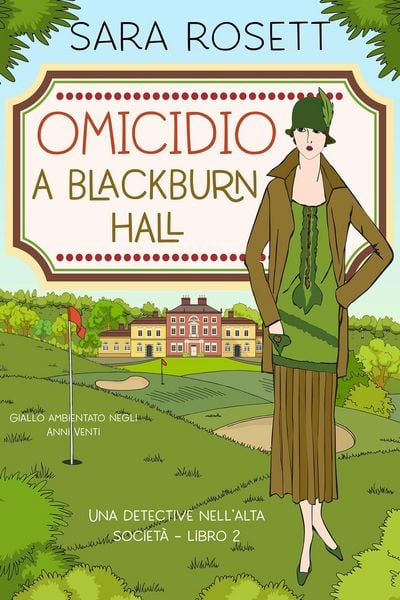 Produktbild: Omicidio a Blackburn Hall (Una Detective nell'Alta Societ&agrave;, #2)