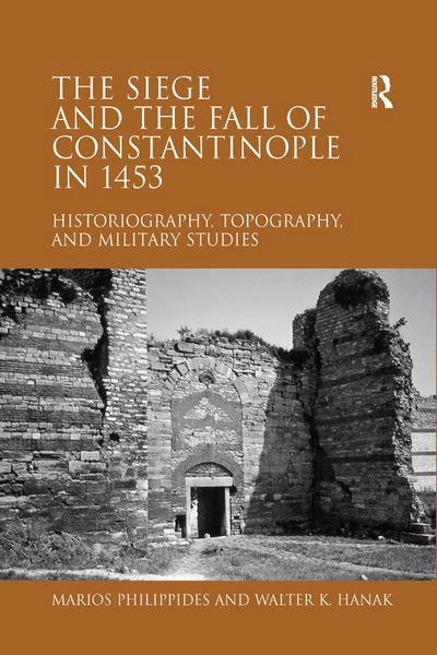 Produktbild: The Siege and the Fall of Constantinople in 1453
