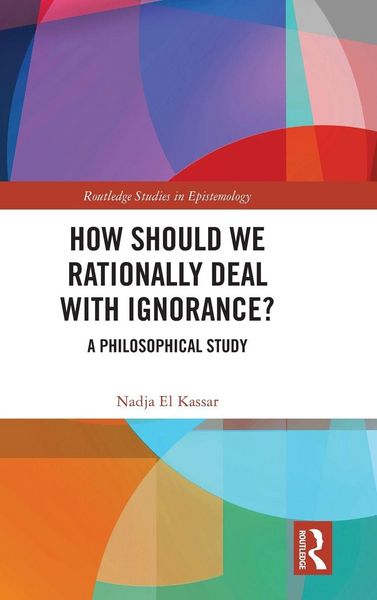 Produktbild: How Should We Rationally Deal with Ignorance?