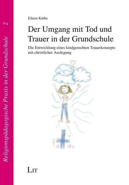 Produktbild: K&uuml;the, E: Umgang mit Tod und Trauer in der Grundschule
