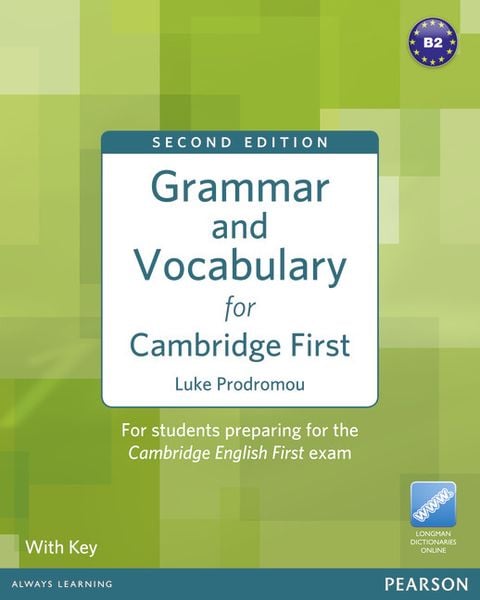 Grammar and Vocabulary for Cambridge First (with Key)