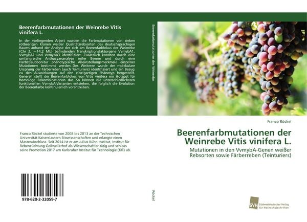 Beerenfarbmutationen der Weinrebe Vitis vinifera L., Taschenbuch von Franco Röckel, Südwestdeutscher Verlag für Hochschulschriften, 9786202320597
