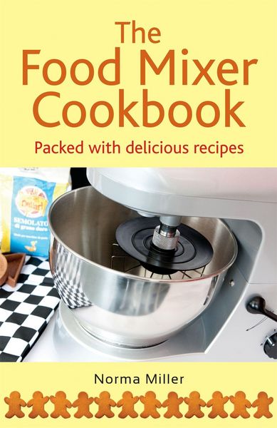 Produktbild: The Food Mixer Cookbook