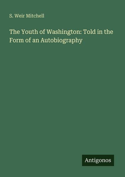 Produktbild: The Youth of Washington: Told in the Form of an Autobiography