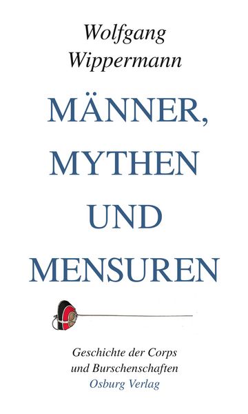 Produktbild: M&auml;nner, Mythen und Mensuren