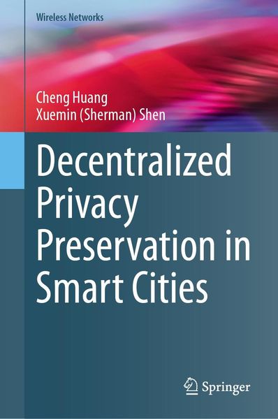 Produktbild: Decentralized Privacy Preservation in Smart Cities
