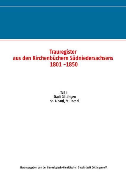 Produktbild: Trauregister aus den Kirchenb&uuml;chern S&uuml;dniedersachsens 1801 -1850