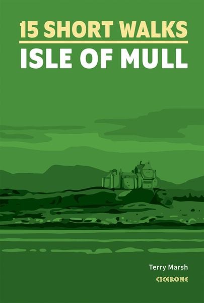 Produktbild: 15 Short Walks on the Isle of Mull