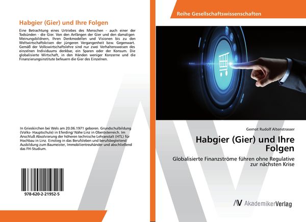 Habgier (Gier) und Ihre Folgen, Taschenbuch von Gernot Rudolf Altenstrasser, AV Akademikerverlag, 9786202219525