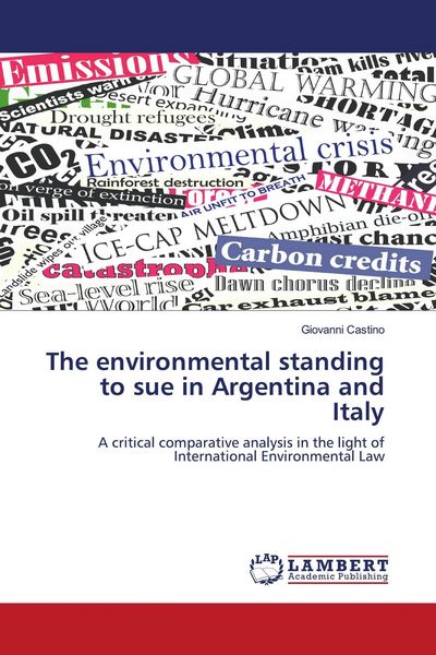 Produktbild: The environmental standing to sue in Argentina and Italy