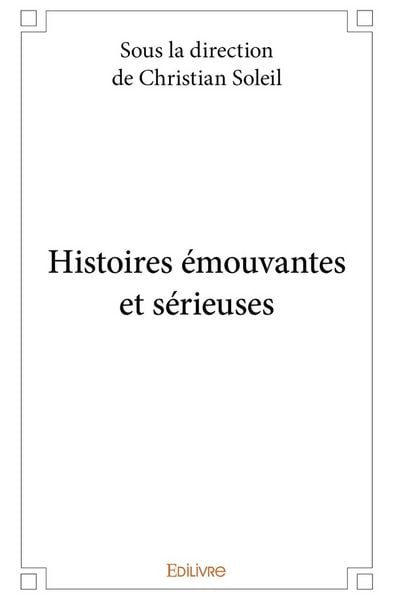 Produktbild: Histoires &eacute;mouvantes et s&eacute;rieuses