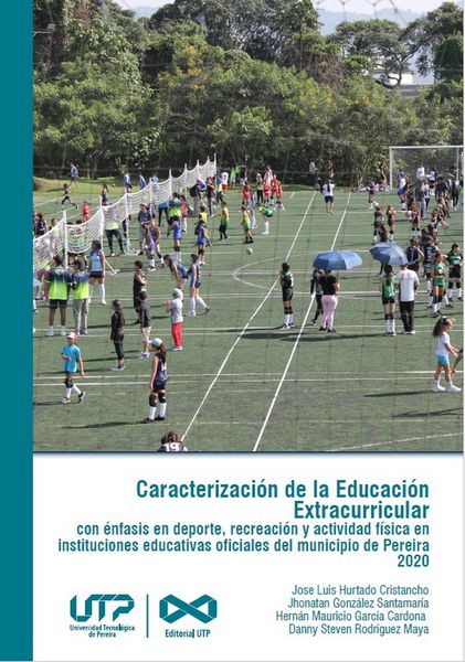 Produktbild: Caracterizaci&oacute;n de la Educaci&oacute;n Extracurricular con &eacute;nfasis en deporte, recreaci&oacute;n y actividad f&iacute;sica en instituciones educativas oficiales del munici