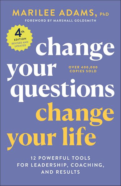 Produktbild: Change Your Questions, Change Your Life