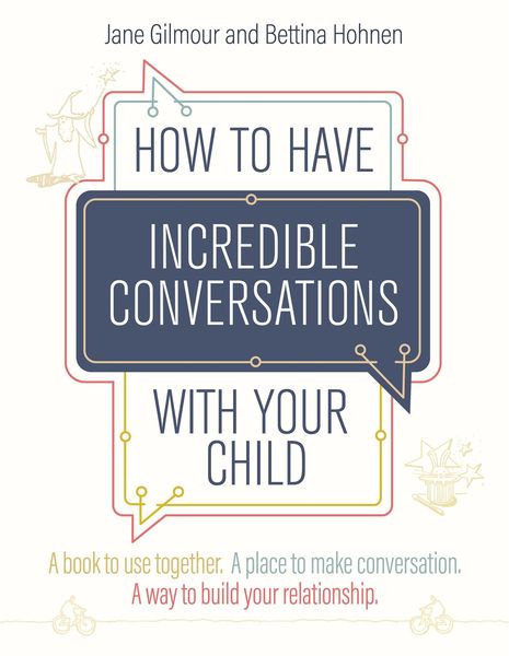 Produktbild: How to Have Incredible Conversations with your Child