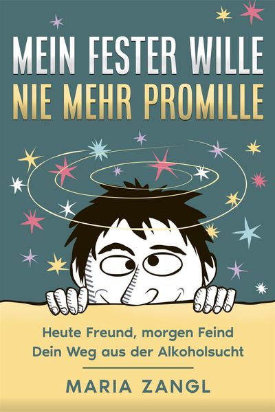 Produktbild: Mein fester Wille - Nie mehr Promille