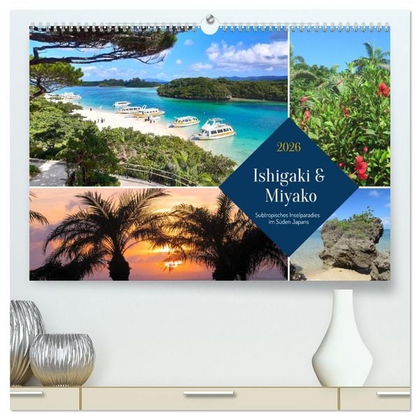 Produktbild: Ishigaki & Miyako - Subtropisches Inselparadies im S&uuml;den Japans (hochwertiger Premium Wandkalender 2026 DIN A2 quer), Kunstdruck in Hochglanz