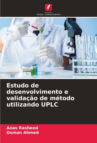 Produktbild: Estudo de desenvolvimento e valida&ccedil;&atilde;o de m&eacute;todo utilizando UPLC
