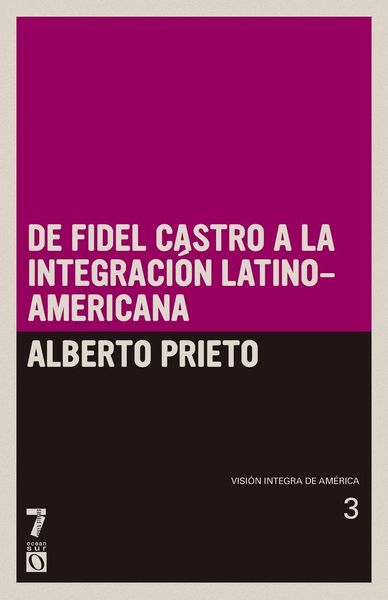 Produktbild: De Fidel Castro a la integraci n latinoamericana