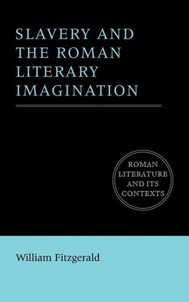 Produktbild: Slavery and the Roman Literary Imagination