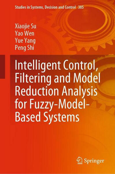 Produktbild: Intelligent Control, Filtering and Model Reduction Analysis for Fuzzy-Model-Based Systems