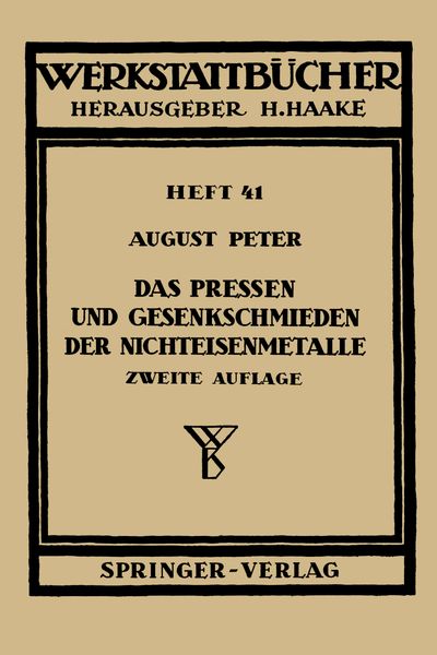 Produktbild: Das Pressen und Gesenkschmieden der Nichteisenmetalle