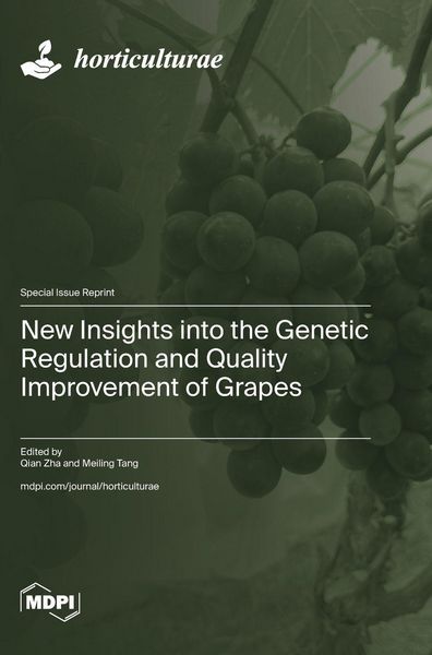 Produktbild: New Insights into the Genetic Regulation and Quality Improvement of Grapes