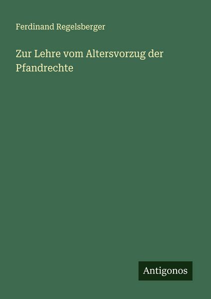 Produktbild: Zur Lehre vom Altersvorzug der Pfandrechte