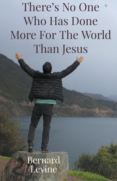 Produktbild: There's No One Who Has Done More For The World Than Jesus