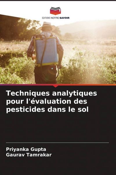 Produktbild: Techniques analytiques pour l'&eacute;valuation des pesticides dans le sol