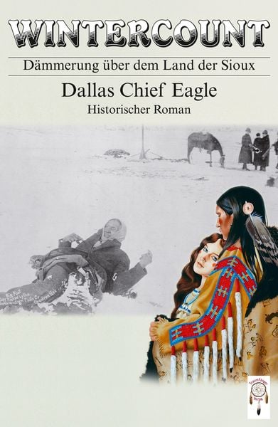 Produktbild: Wintercount - D&auml;mmerung &uuml;ber dem Land der Sioux