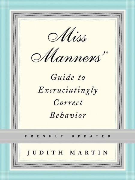 Produktbild: Miss Manners' Guide to Excruciatingly Correct Behavior