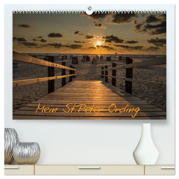 Produktbild: Mein St.Peter-Ording (hochwertiger Premium Wandkalender 2027 DIN A2 quer), Kunstdruck in Hochglanz