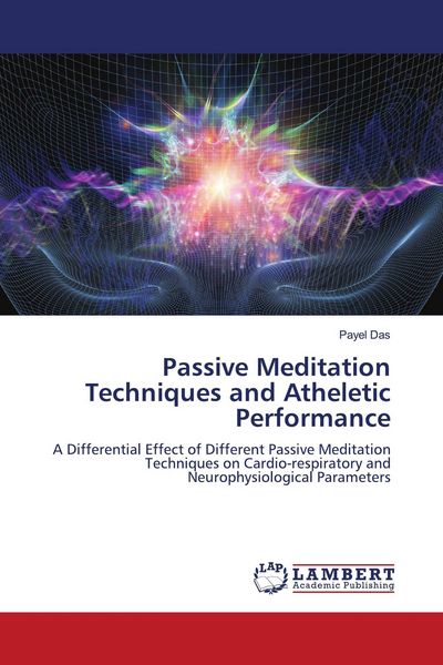 Produktbild: Passive Meditation Techniques and Atheletic Performance