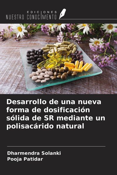 Produktbild: Desarrollo de una nueva forma de dosificaci&oacute;n s&oacute;lida de SR mediante un polisac&aacute;rido natural