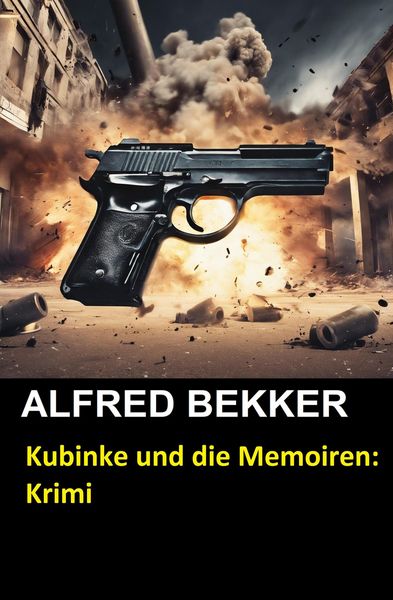 Produktbild: Kubinke und die Memoiren: Krimi