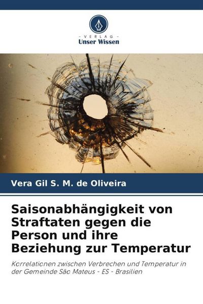 Produktbild: Saisonabh&auml;ngigkeit von Straftaten gegen die Person und ihre Beziehung zur Temperatur