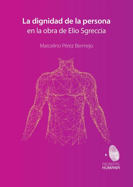 Produktbild: La dignidad de la persona en la obra de Elio Sgreccia