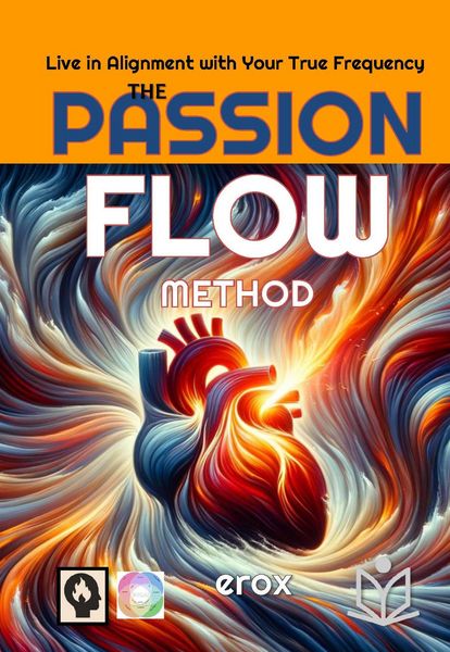 Produktbild: The Passion Flow Method (SELFHELP, #2)