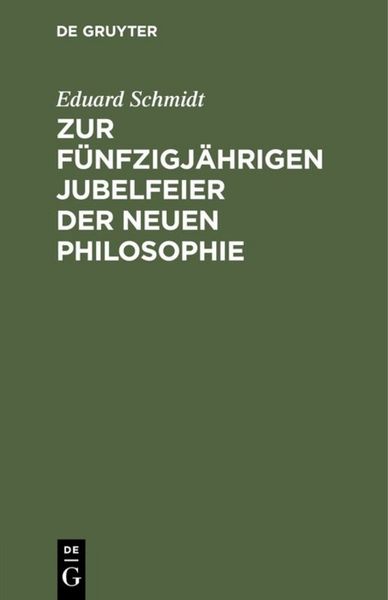 Produktbild: Zur f&uuml;nfzigj&auml;hrigen Jubelfeier der neuen Philosophie