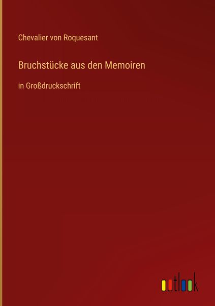 Produktbild: Bruchst&uuml;cke aus den Memoiren