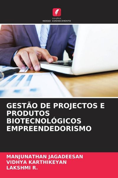 Produktbild: Gest&atilde;o De Projectos E Produtos Biotecnol&oacute;gicos Empreendedorismo
