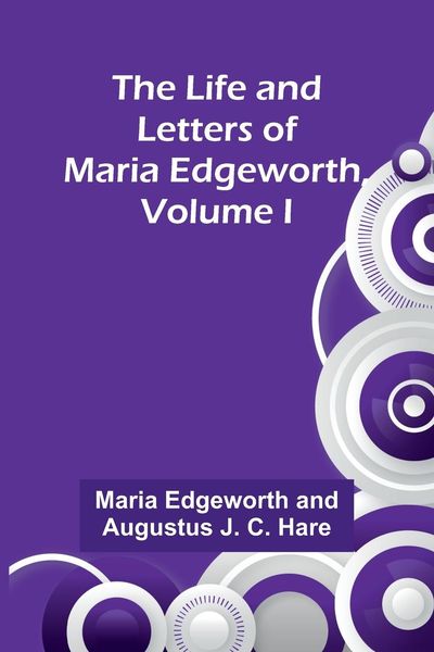 Produktbild: The Life and Letters of Maria Edgeworth, Volume I