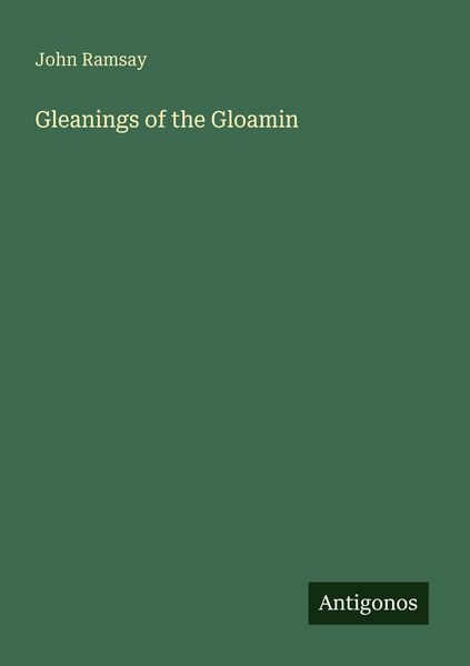 Produktbild: Gleanings of the Gloamin