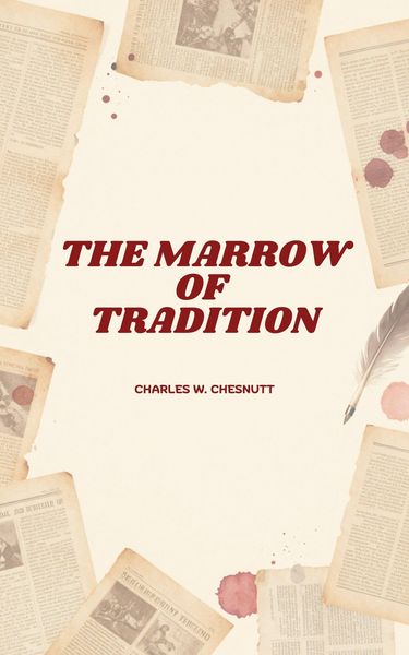 Produktbild: The Marrow of Tradition
