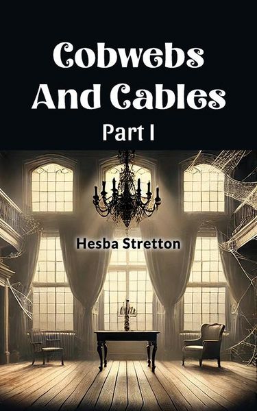 Produktbild: Cobwebs And Cables Part I