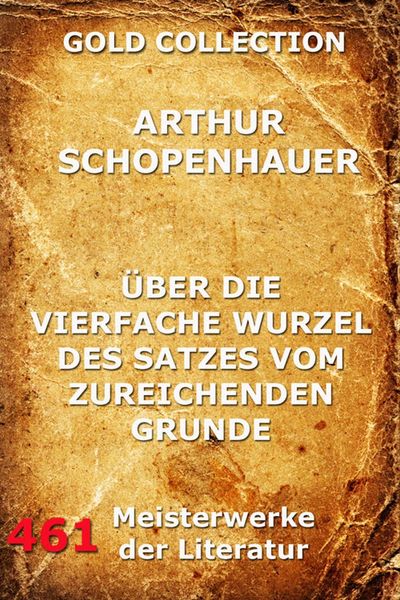 Produktbild: &Uuml;ber die vierfache Wurzel des Satzes vom zureichenden Grunde